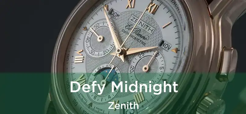  Defy Midnight Zenith