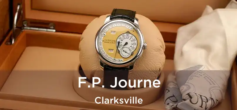  F.P. Journe Clarksville