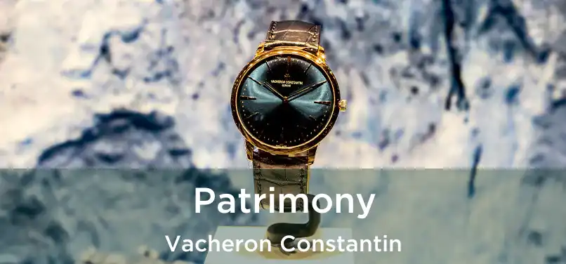  Patrimony Vacheron Constantin