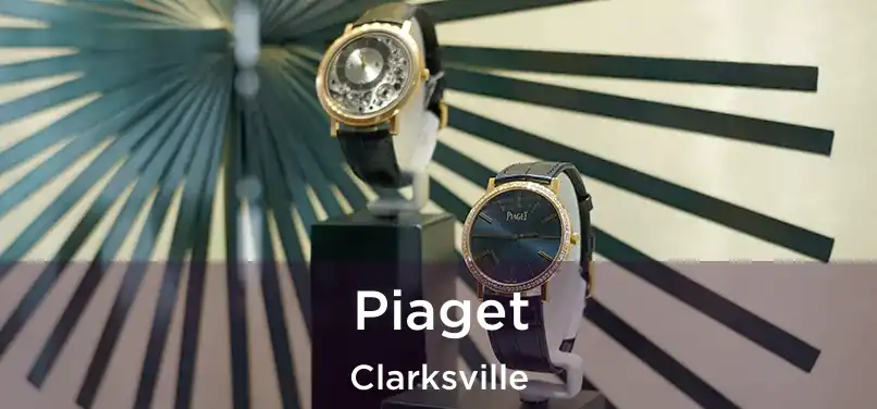  Piaget Clarksville