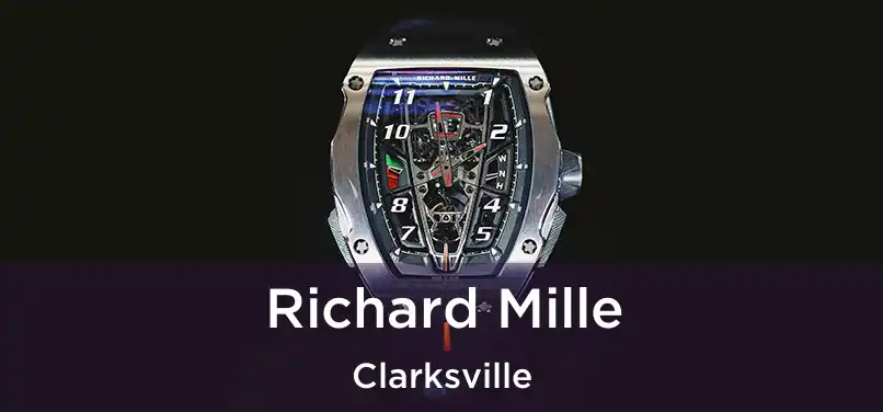  Richard Mille Clarksville