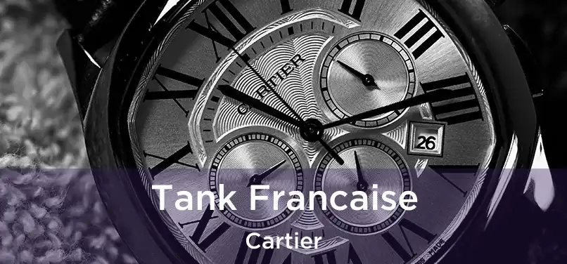  Tank Francaise Cartier